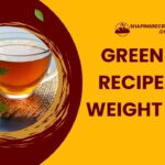 Green Tea Recipe for Weight Loss